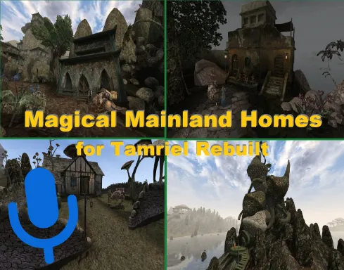 Mainland Magical Homes - Voice Addon