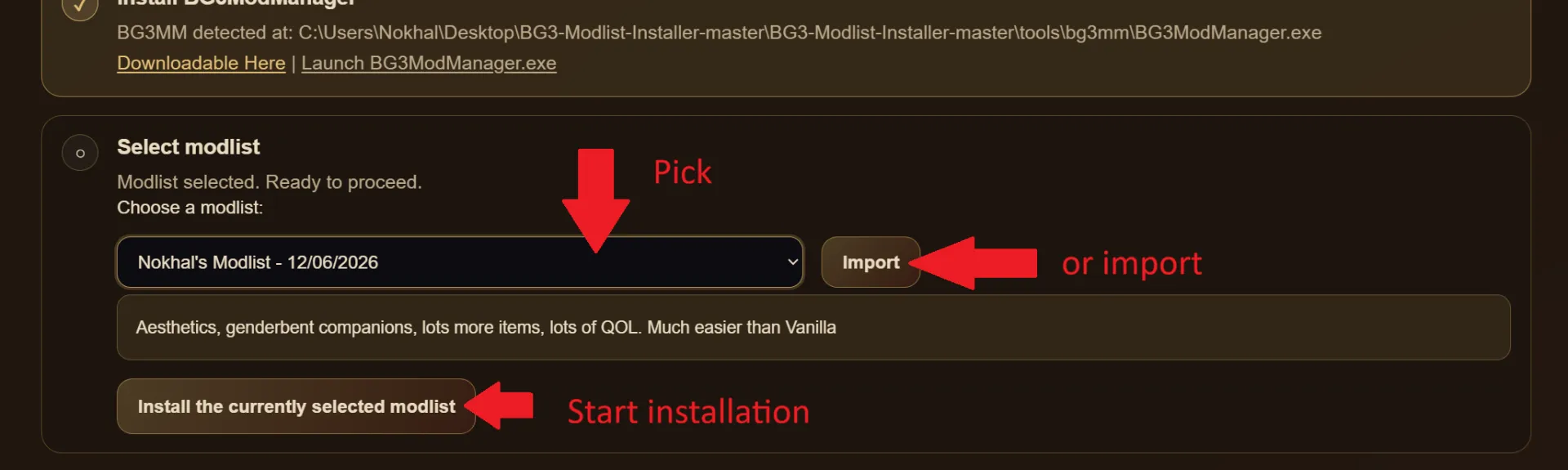 10th Step : Pick your modlist (mine, the tool come bundled with it) or import a different one